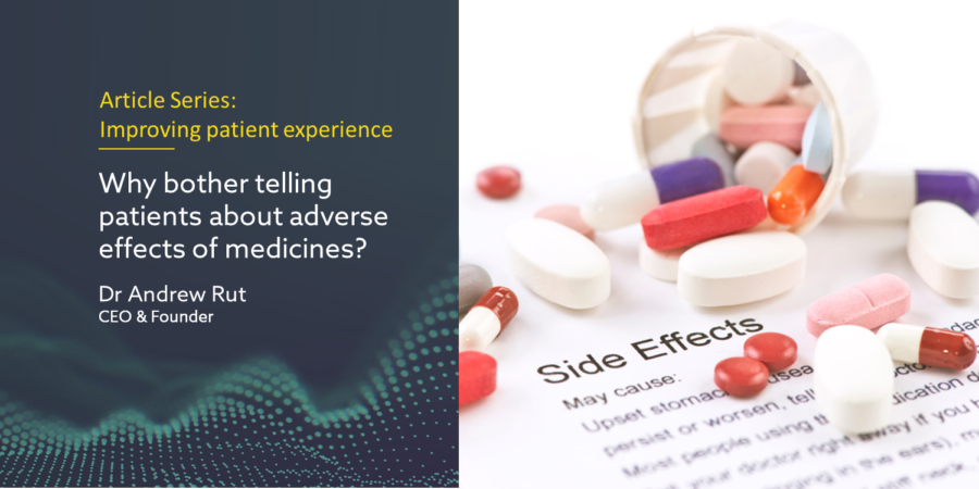 Why bother telling patients about adverse effects of medicines?